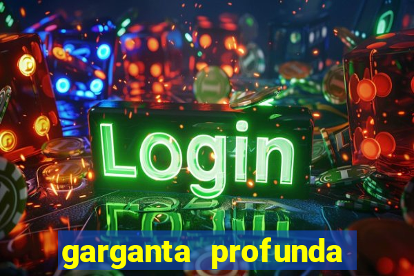 garganta profunda porto alegre